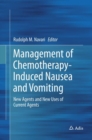 Image for Management of Chemotherapy-Induced Nausea and Vomiting : New Agents and New Uses of Current Agents