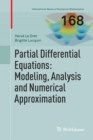 Image for Partial Differential Equations: Modeling, Analysis and Numerical Approximation
