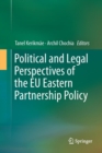 Image for Political and Legal Perspectives of the EU Eastern Partnership Policy