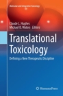 Image for Translational toxicology  : defining a new therapeutic discipline