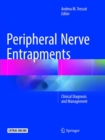 Image for Peripheral Nerve Entrapments : Clinical Diagnosis and Management