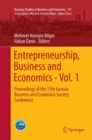 Image for Entrepreneurship, Business and Economics - Vol. 1 : Proceedings of the 15th Eurasia Business and Economics Society Conference