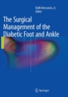 Image for The Surgical Management of the Diabetic Foot and Ankle