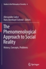 Image for The Phenomenological Approach to Social Reality : History, Concepts, Problems