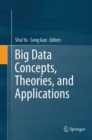 Image for Big Data Concepts, Theories, and Applications