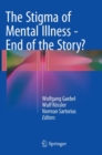 Image for The Stigma of Mental Illness - End of the Story?