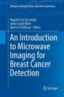 Image for An Introduction to Microwave Imaging for Breast Cancer Detection