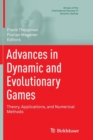 Image for Advances in Dynamic and Evolutionary Games : Theory, Applications, and Numerical Methods