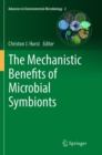Image for The Mechanistic Benefits of Microbial Symbionts