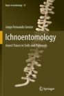 Image for Ichnoentomology : Insect Traces in Soils and Paleosols