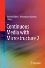 Image for Continuous Media with Microstructure 2