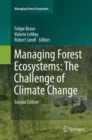 Image for Managing Forest Ecosystems: The Challenge of Climate Change