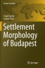 Image for Settlement Morphology of Budapest