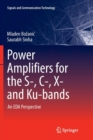 Image for Power Amplifiers for the S-, C-, X- and Ku-bands : An EDA Perspective