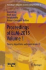 Image for Proceedings of ELM-2015 Volume 1 : Theory, Algorithms and Applications (I)
