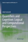 Image for Quantifiers and Cognition: Logical and Computational Perspectives