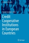 Image for Credit Cooperative Institutions in European Countries