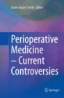 Image for Perioperative Medicine - Current Controversies