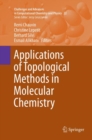 Image for Applications of Topological Methods in Molecular Chemistry