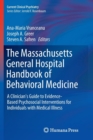 Image for The Massachusetts General Hospital Handbook of Behavioral Medicine : A Clinician&#39;s Guide to Evidence-based Psychosocial Interventions for Individuals with Medical Illness