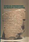 Image for Ethical Dimensions of Muslim Education