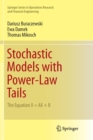 Image for Stochastic Models with Power-Law Tails : The Equation X = AX + B