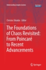 Image for The Foundations of Chaos Revisited: From Poincare to Recent Advancements