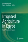 Image for Irrigated agriculture in Egypt  : past, present and future