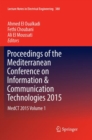 Image for Proceedings of the Mediterranean Conference on Information &amp; Communication Technologies 2015 : MedCT 2015 Volume 1