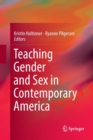 Image for Teaching Gender and Sex in Contemporary America