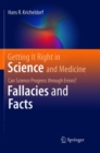 Image for Getting It Right in Science and Medicine : Can Science Progress through Errors? Fallacies and Facts