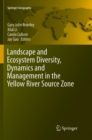 Image for Landscape and Ecosystem Diversity, Dynamics and Management in the Yellow River Source Zone