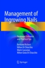 Image for Management of Ingrowing Nails : Treatment Scenarios and Practical Tips