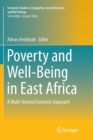 Image for Poverty and Well-Being in East Africa : A Multi-faceted Economic Approach