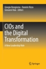 Image for CIOs and the Digital Transformation : A New Leadership Role