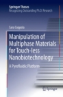 Image for Manipulation of Multiphase Materials for Touch-less Nanobiotechnology