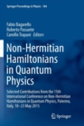 Image for Non-Hermitian Hamiltonians in Quantum Physics : Selected Contributions from the 15th International Conference on Non-Hermitian Hamiltonians in Quantum Physics, Palermo, Italy, 18-23 May 2015