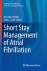 Image for Short Stay Management of Atrial Fibrillation
