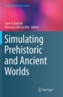 Image for Simulating Prehistoric and Ancient Worlds