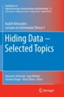 Image for Hiding Data - Selected Topics : Rudolf Ahlswede’s Lectures on Information Theory 3