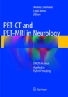 Image for PET-CT and PET-MRI in Neurology