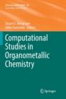 Image for Computational Studies in Organometallic Chemistry