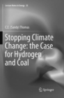 Image for Stopping Climate Change: the Case for Hydrogen and Coal