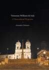 Image for Tennessee Williams and Italy : A Transcultural Perspective