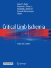 Image for Critical Limb Ischemia : Acute and Chronic