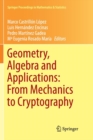 Image for Geometry, Algebra and Applications: From Mechanics to Cryptography