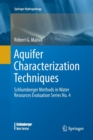 Image for Aquifer Characterization Techniques : Schlumberger Methods in Water Resources Evaluation Series No. 4