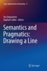 Image for Semantics and Pragmatics: Drawing a Line