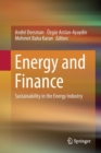 Image for Energy and Finance : Sustainability in the Energy Industry