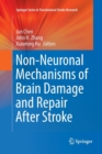 Image for Non-Neuronal Mechanisms of Brain Damage and Repair After Stroke